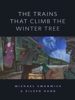 cover image of The Trains That Climb the Winter Tree